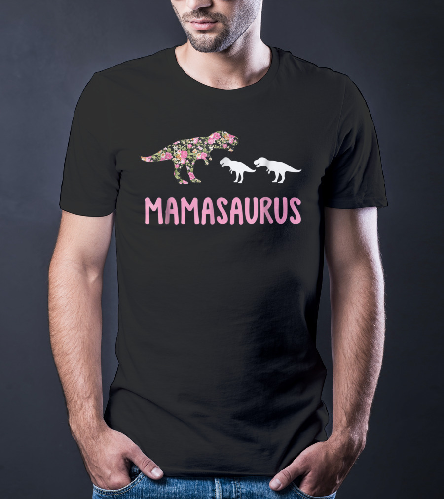 Mamasaurus Floral Dinosaur With Baby Dinosaurs T-Shirt