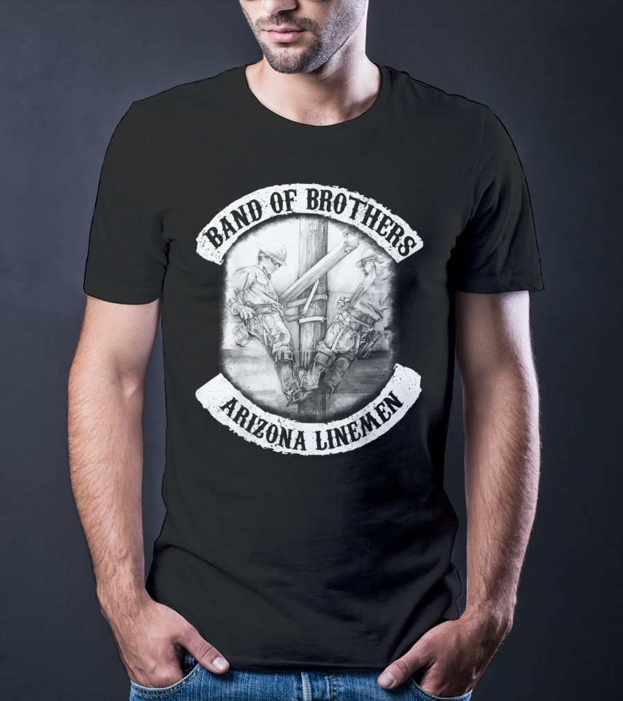 Band Of Brothers Arizona Electrical Linemen T-Shirt
