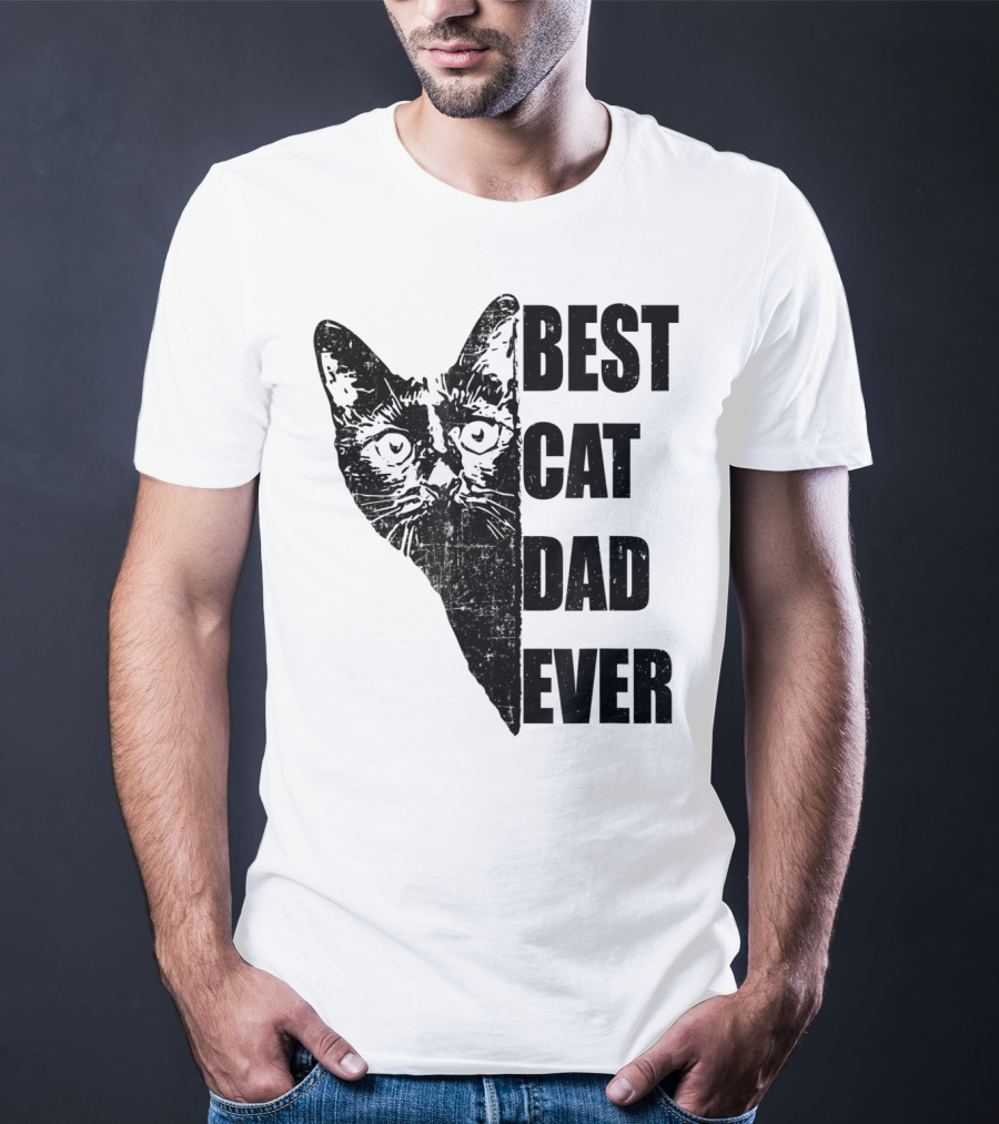 BEST CAT DAD EVER T-Shirt