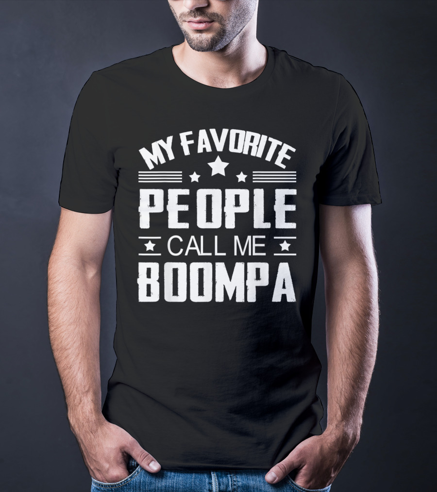 My Favorite People Call Me Boompa Mens T-Shirt