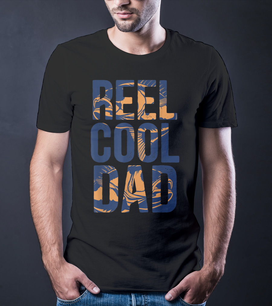 Reel Cool Dad Father's Day Funny Fishing Fisherman T-Shirt