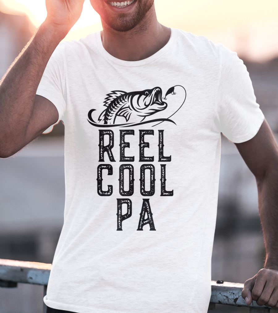 Reel Cool Pa Father's Day Fishing Fan Gift T-Shirt