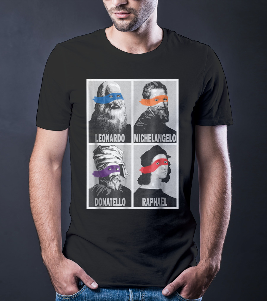 Renaissance Ninja Artists Leonardo Michelangelo Donatello Raphael Pop T-Shirt