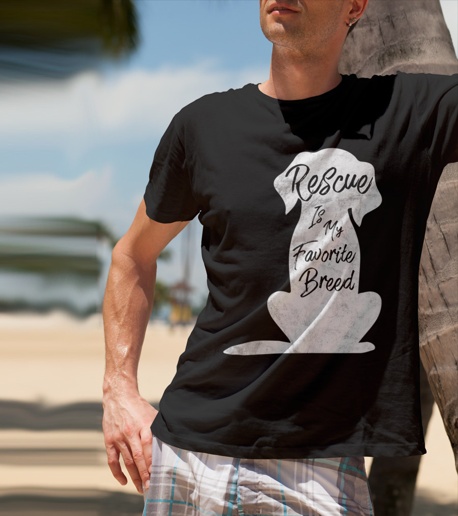 Rescue Is My Favorite Breed Dog T-Shirt