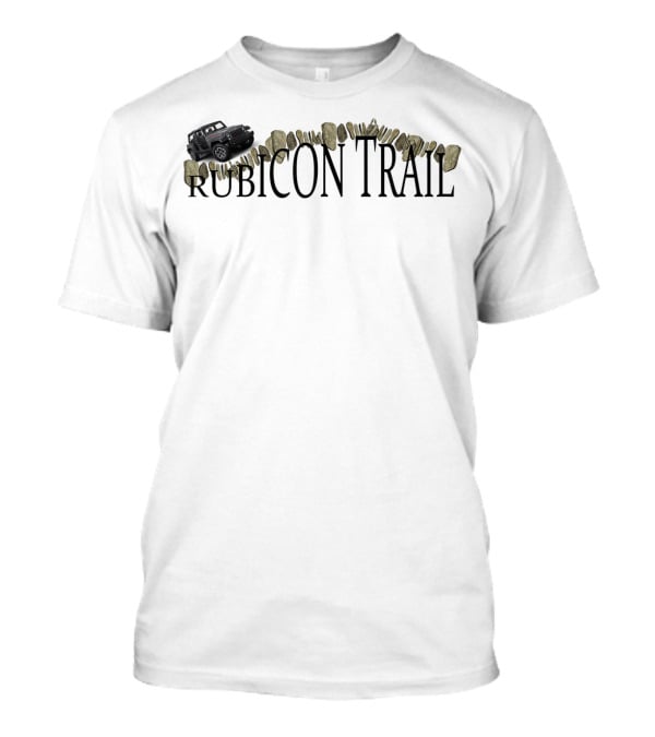 Rubicon Trail Jeep Adventure Over Rocky Terrain T-Shirt