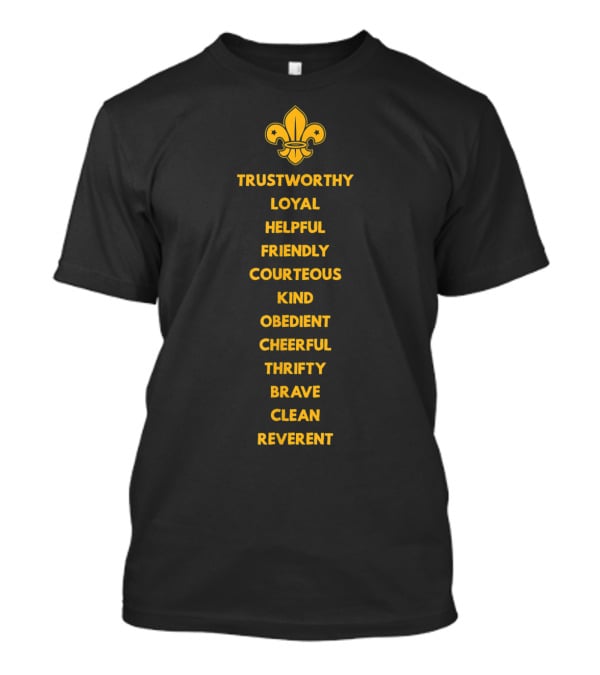 Scout Law Trustworthy Loyal Helpful Friendly Courteous Obedient Cheerful Thrifty Brave Clean Reverent T-Shirt