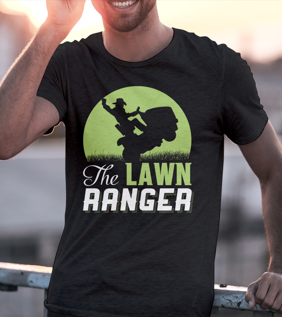 The Lawn Ranger Funny Mowing Cowboy On Ride-On Lawnmower T-Shirt