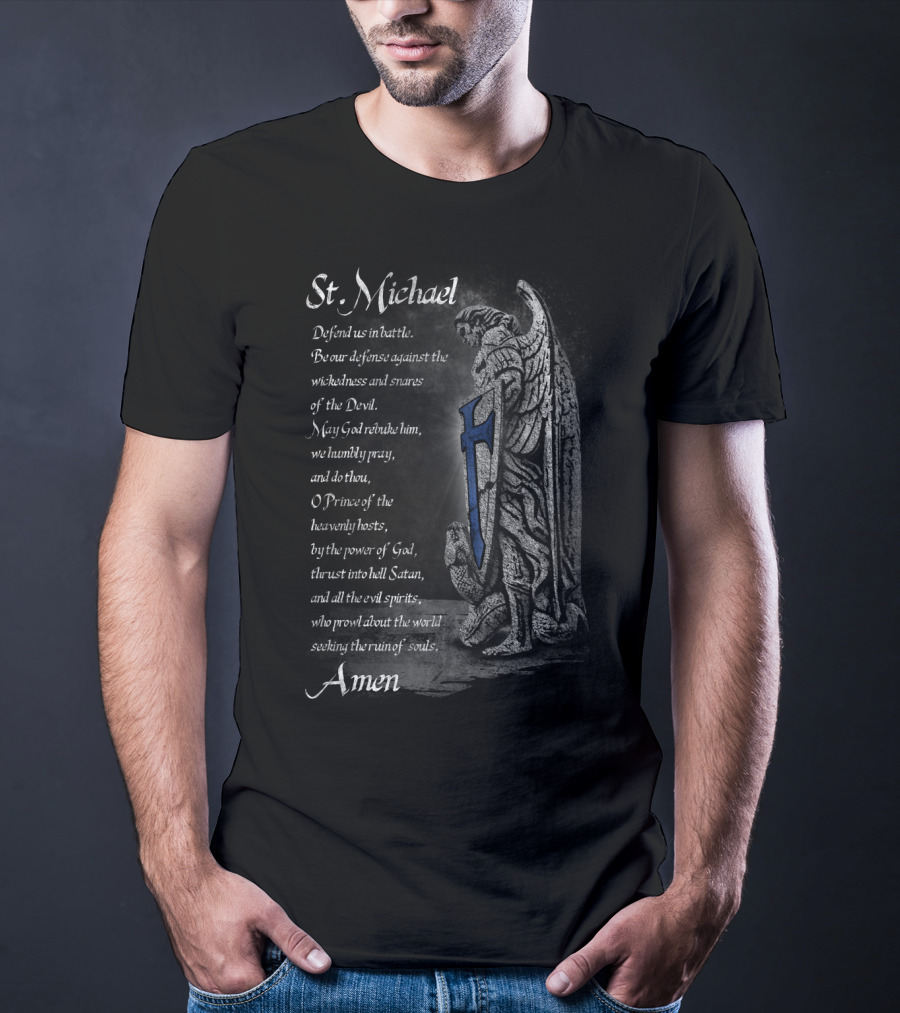 St Michael Defend Us Prayer Thin Blue Line Shield Amen T-Shirt