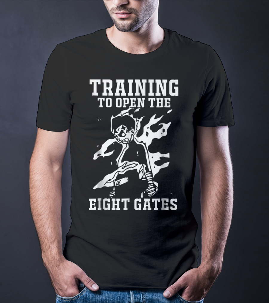 Training To Open The Eight Gates Rock Lee Anime Motivation T-Shirt
