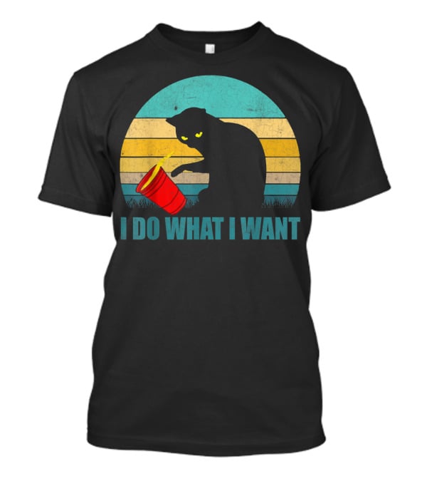 Vintage Cat I Do What I Want Cat Lover T-Shirt