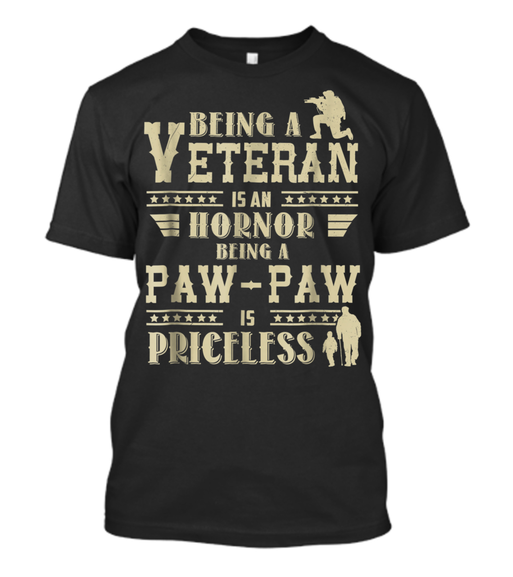 Being A Veteran Is An Honor Being A Paw-Paw Is Priceless T-Shirt