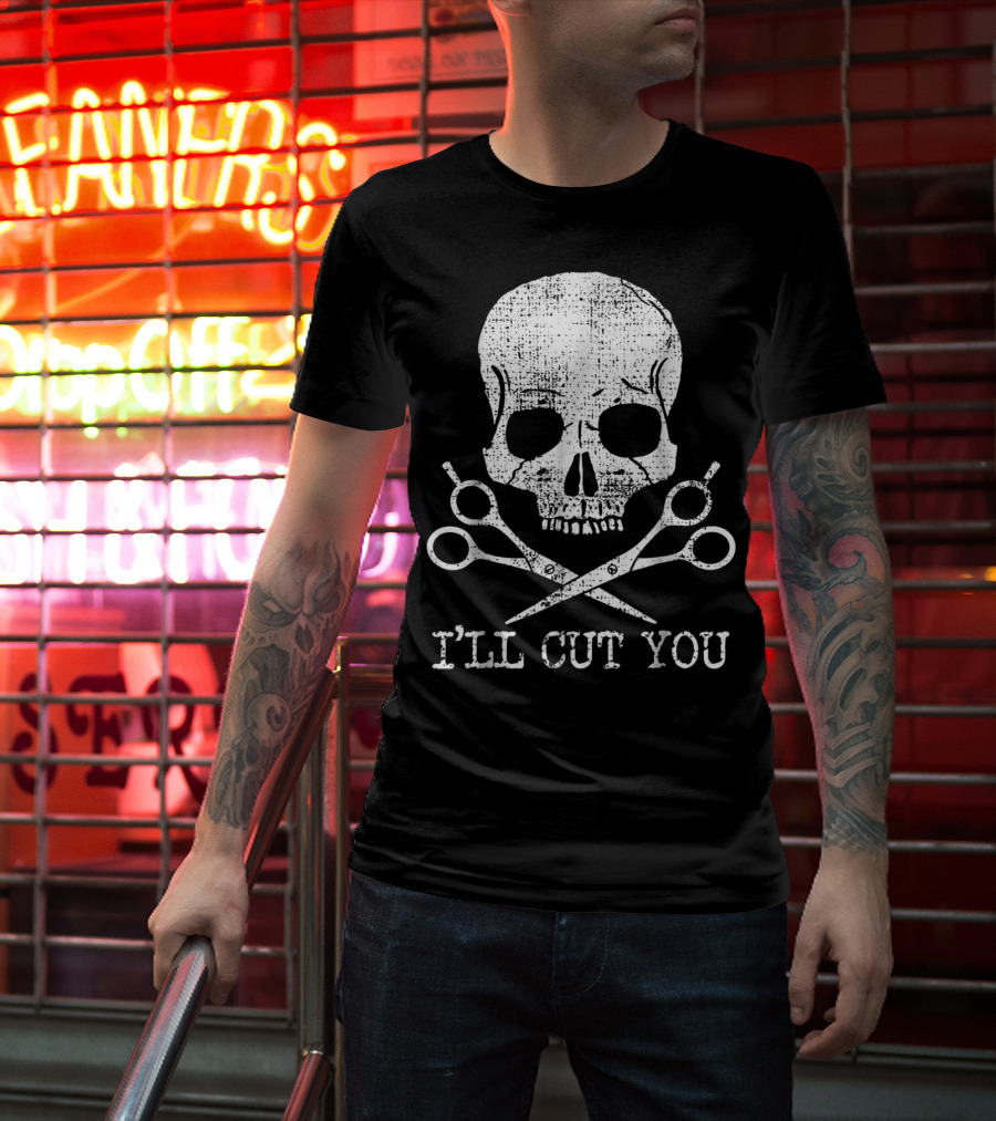Vintage Barber Hairdresser Hair Sty I'll Cut You Skull With Scissors T-Shirt