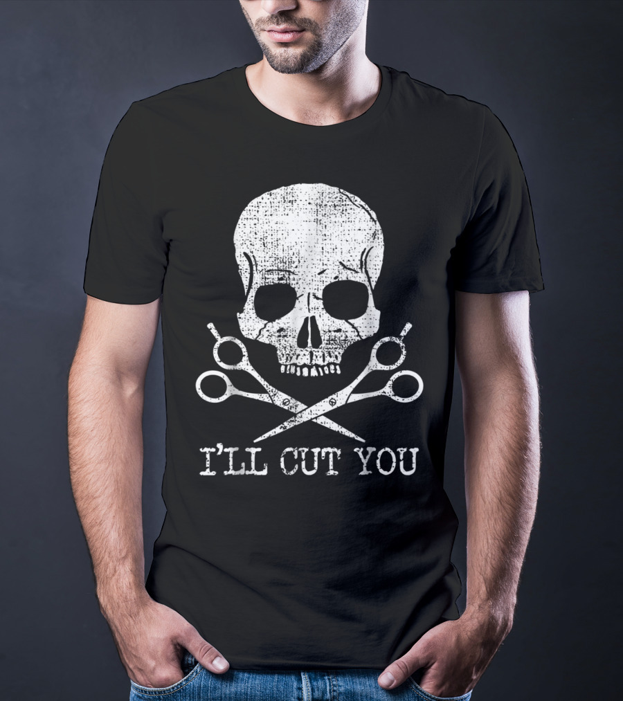 Vintage Barber Hairdresser Hair Sty I'll Cut You Skull With Scissors T-Shirt