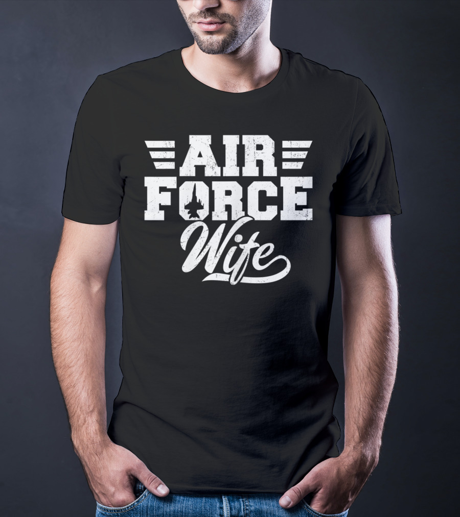 Air Force Wife Proud Wifey Air Force T-Shirt