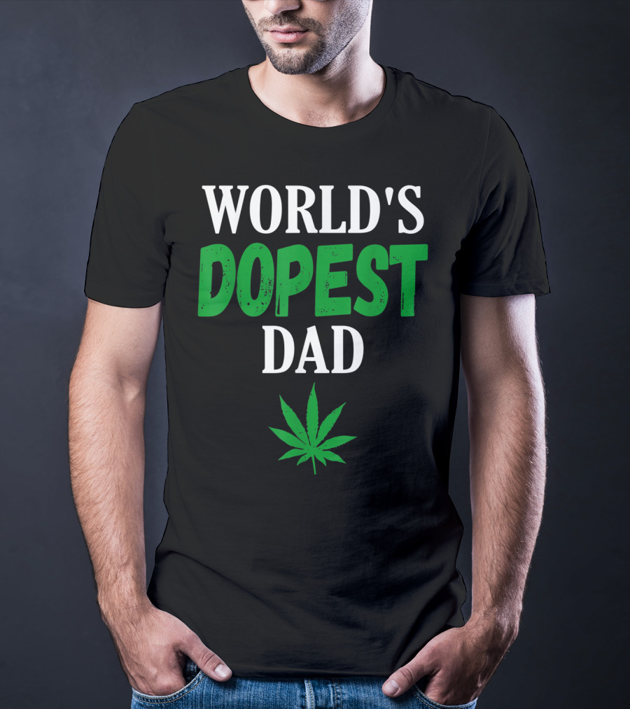 World's Dopest Dad Weed Marijuana Cannabis Leaf T-Shirt