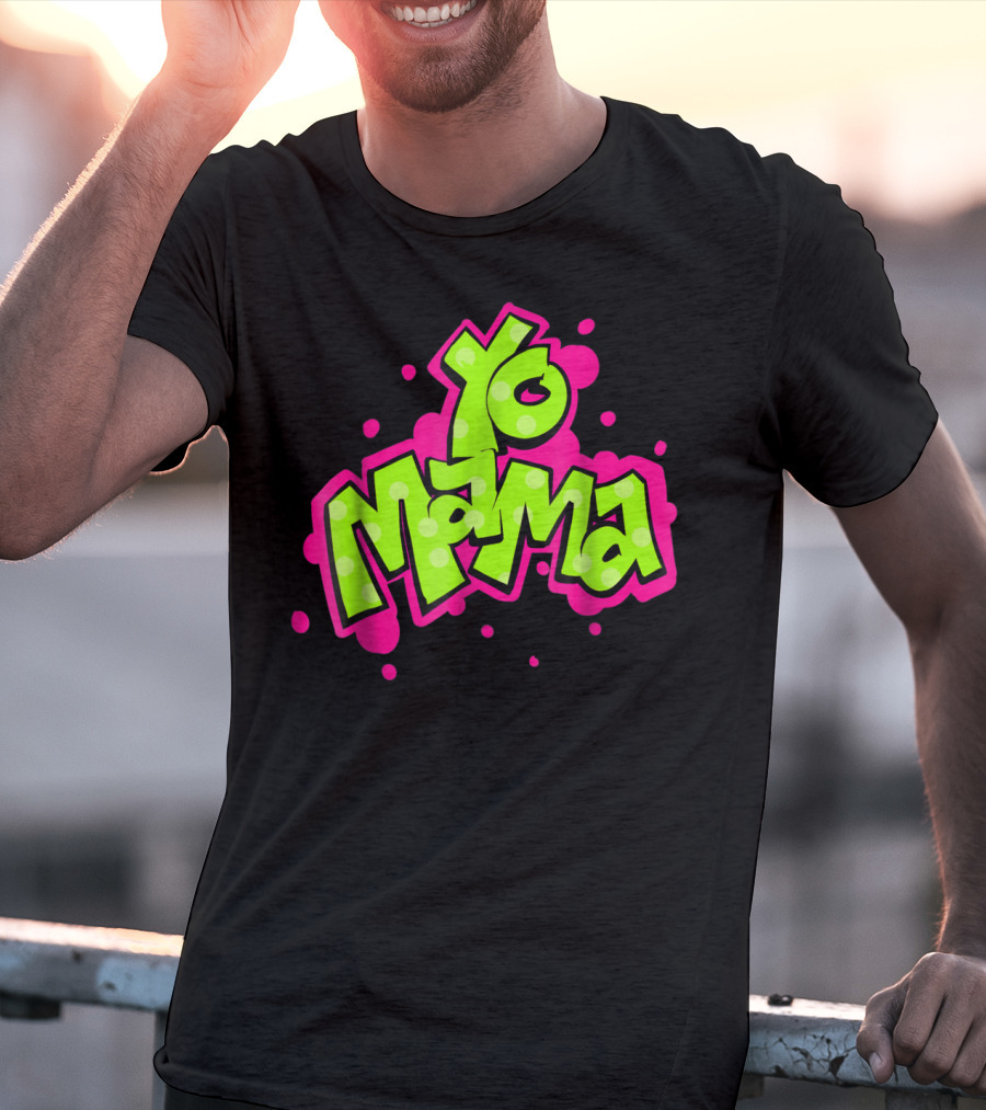 Yo Mama Old Skool Style 90's Hip Hop Party Graffiti Vibes T-Shirt
