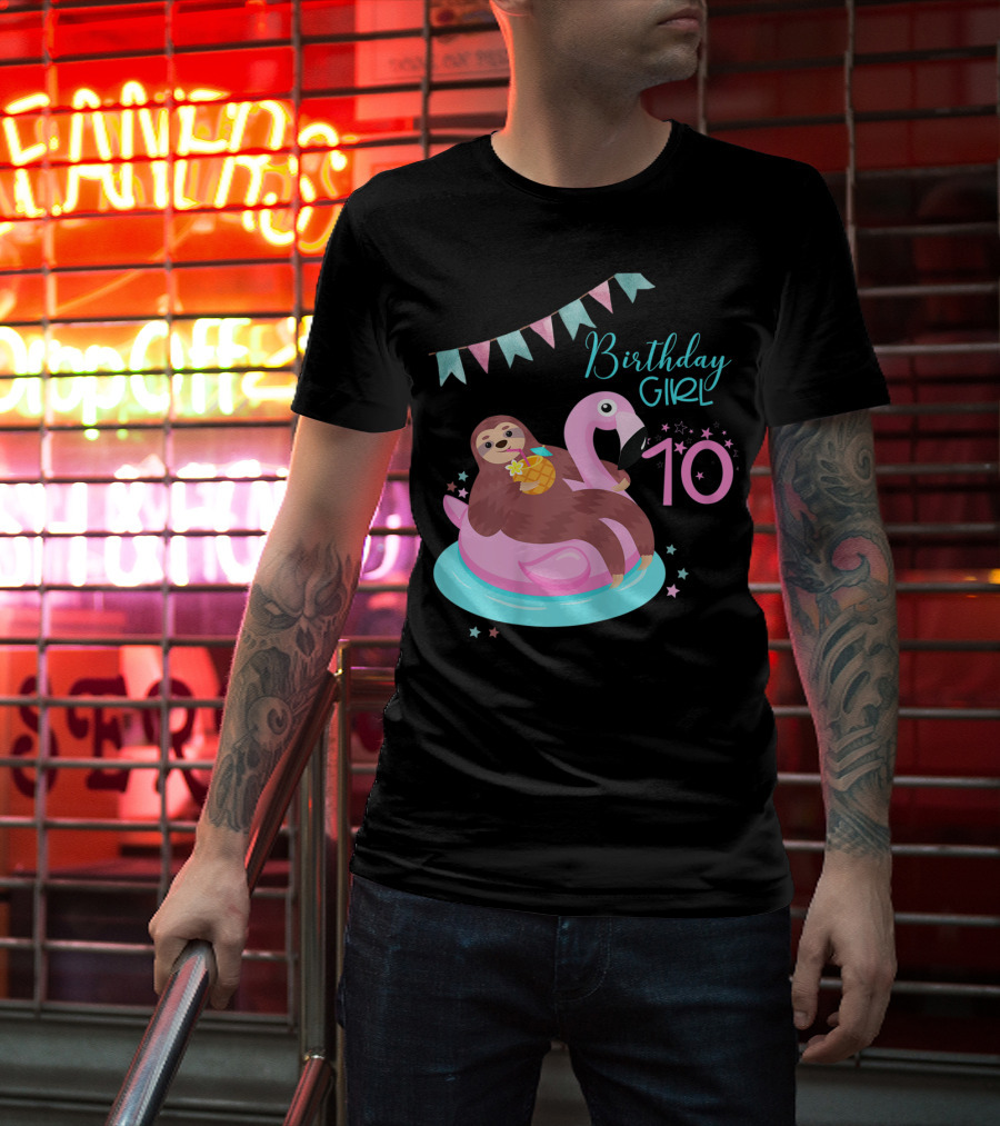 Birthday Girl 10 Sloth Flamingo Pineapple Party T-Shirt