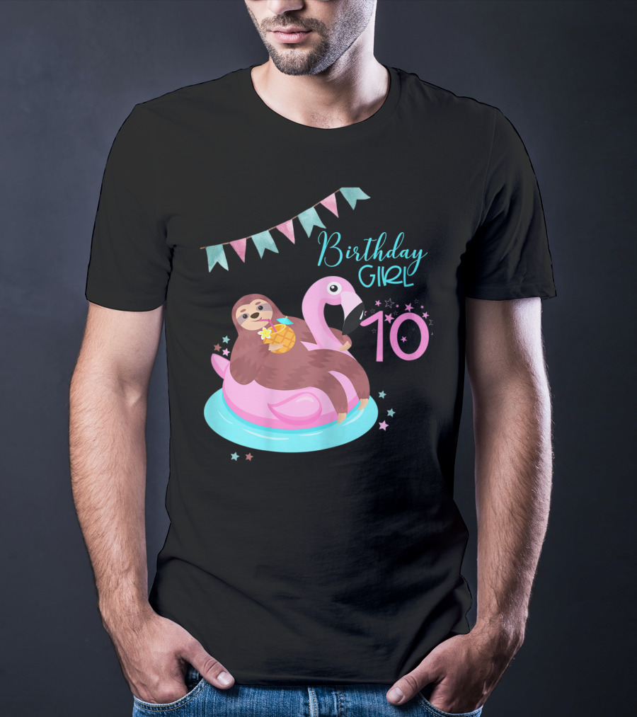 Birthday Girl 10 Sloth Flamingo Pineapple Party T-Shirt