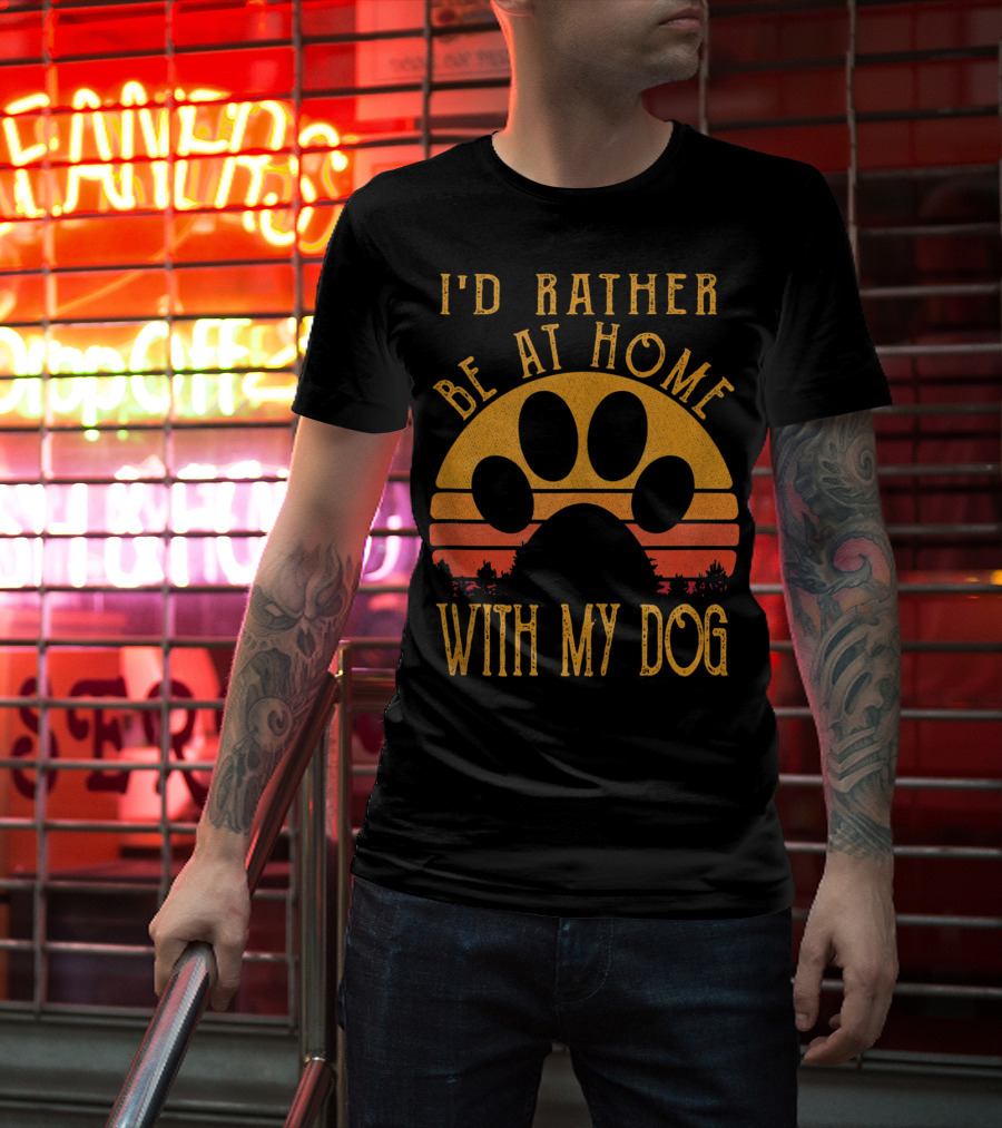 I'd Rather Be At Home With My Dog Sunset Paw Prints T-Shirt