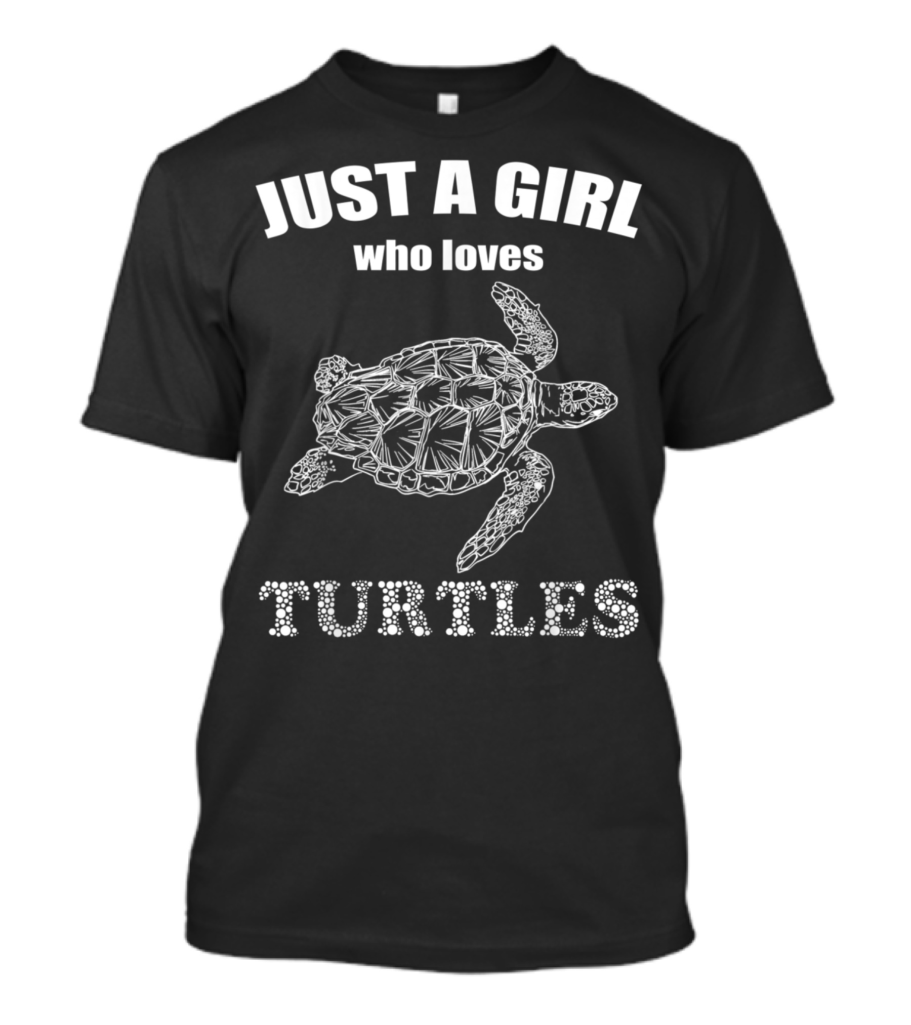 Just A Girl Who Loves Turtles T-Shirt