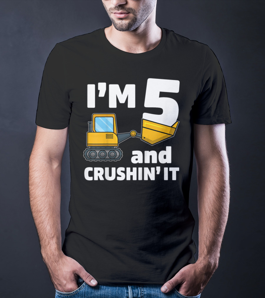 I'm 5 And Crushin' It Kids Construction Truck Birthday Boy T-Shirt