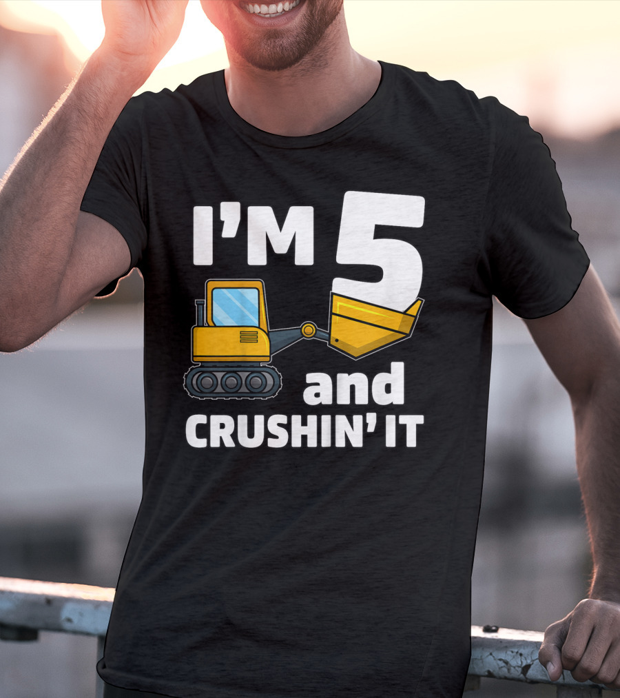 I'm 5 And Crushin' It Kids Construction Truck Birthday Boy T-Shirt