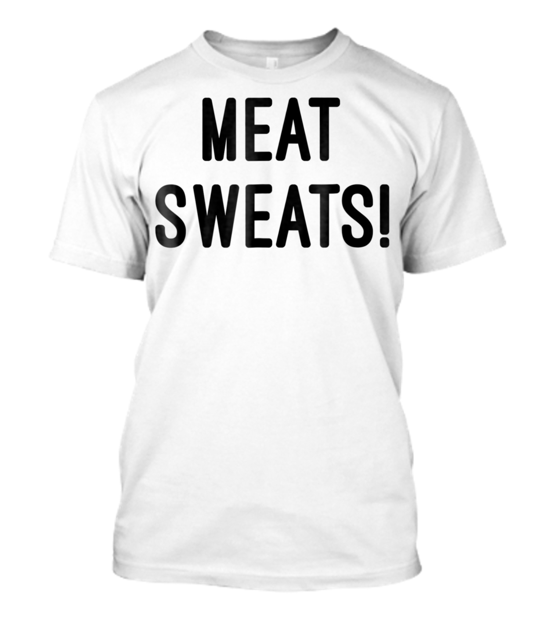 Meat Sweats BBQ Enthusiast T-Shirt