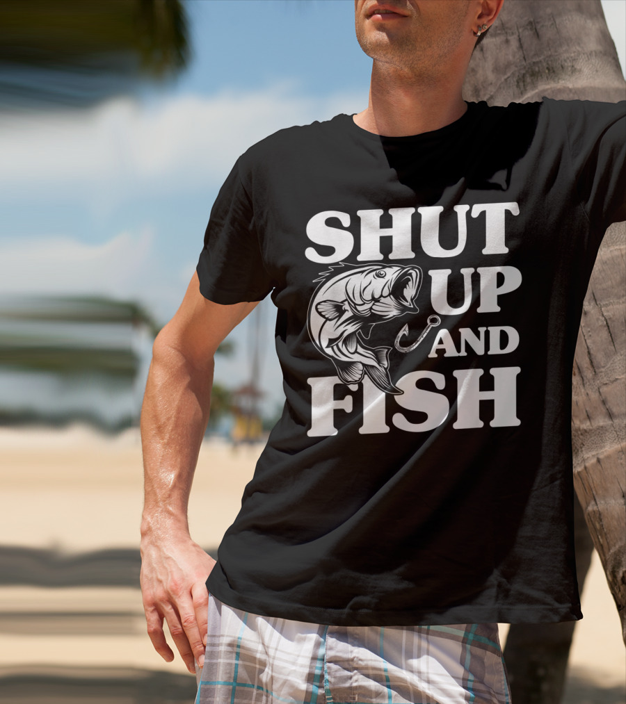 Shut Up And Fish Mens Angler Fisherman Ocean Fishy T-Shirt