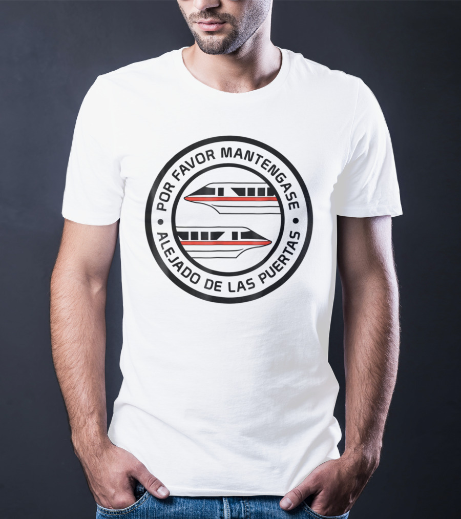 Por Favor Manténgase Alejado De Las Puertas Monorail Train Red T-Shirt