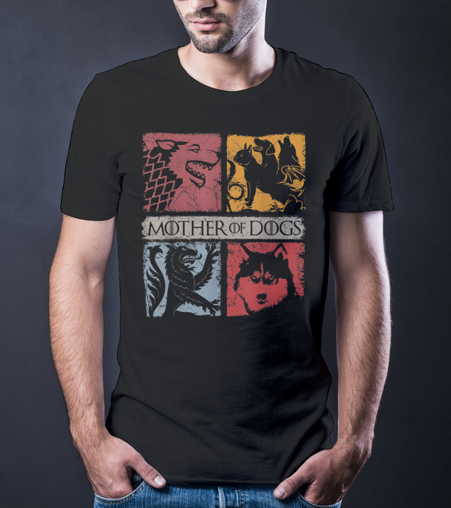 Mother Of Dogs Game Of Thrones Inspired Dog Lovers T-Shirt