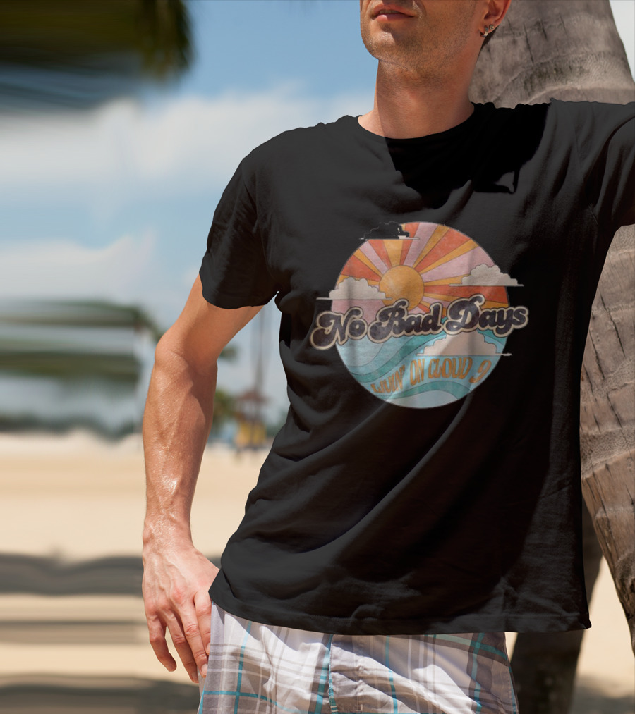 No Bad Days Livin' On Cloud 9 Sun And Waves Retro Circle T-Shirt