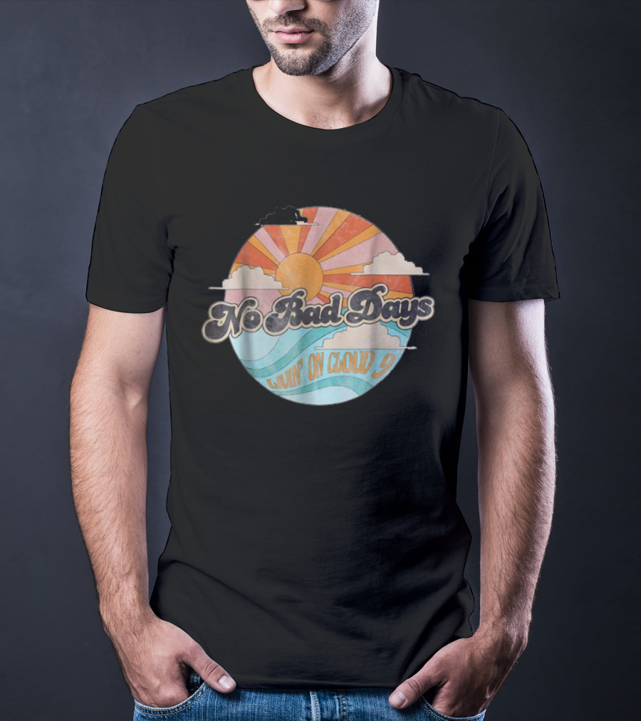No Bad Days Livin' On Cloud 9 Sun And Waves Retro Circle T-Shirt