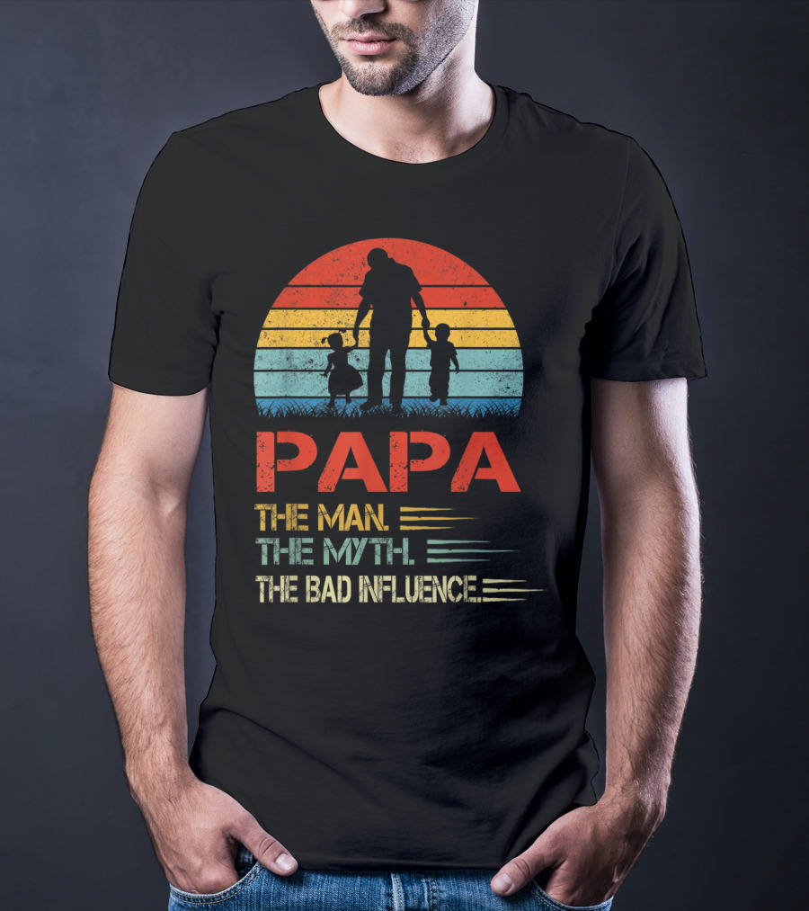 Papa The Man The Myth The Bad Influence Retro Sunset T-Shirt