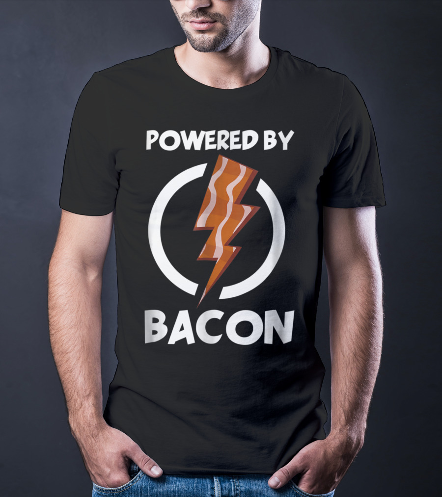 Powered By Bacon Funny Bacon Lovers Lightning Bolt T-Shirt