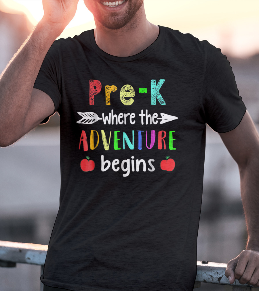 Pre-K Where The Adventure Begins With Colorful Letters And Apples T-Shirt
