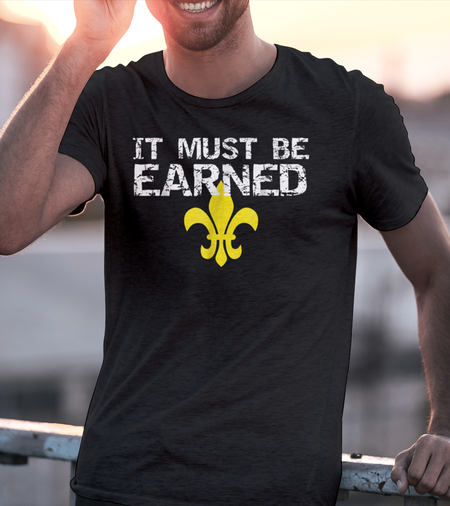 It Must Be Earned Scout Fleur-de-Lis T-Shirt