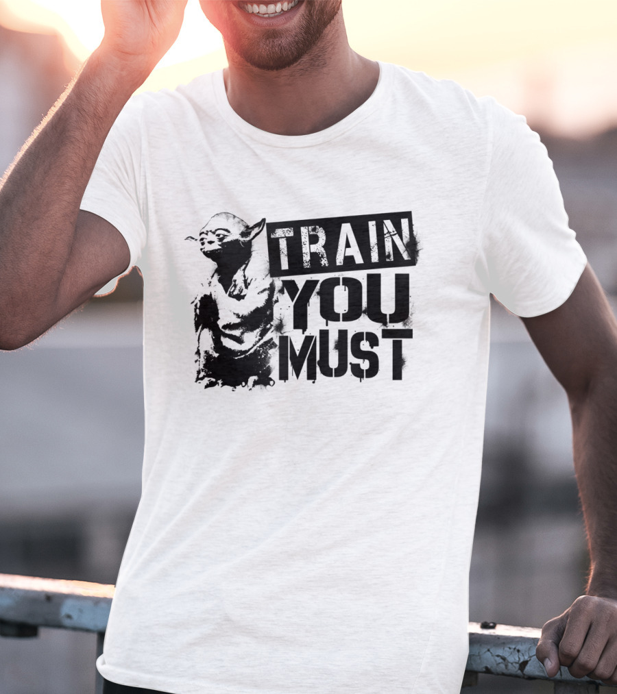 Star Wars Yoda Train You Must Jedi Wisdom T-Shirt