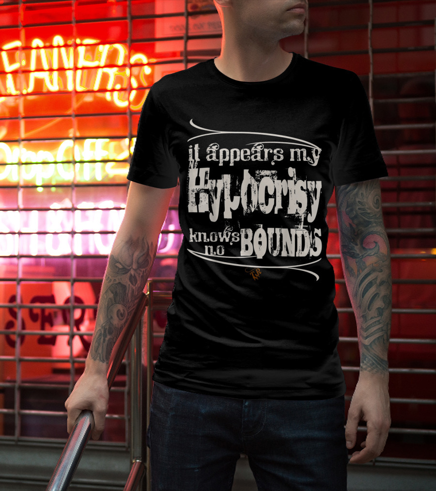 Tombstone Doc Holiday It Appears My Hypocrisy Knows No Bounds T-Shirt