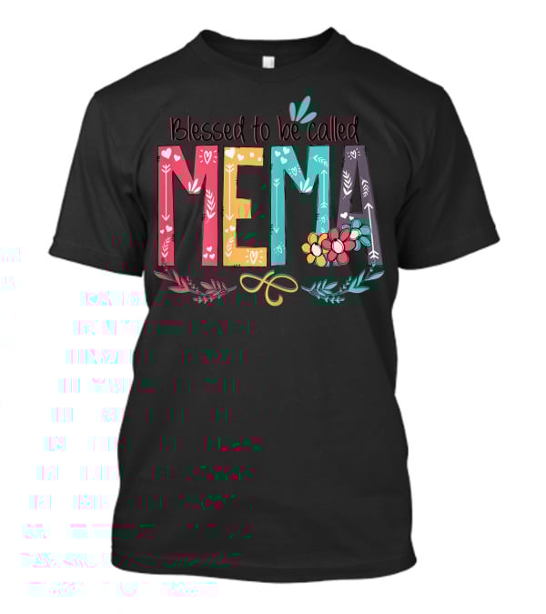 Blessed To Be Called MeMa Floral Colorful T-Shirt