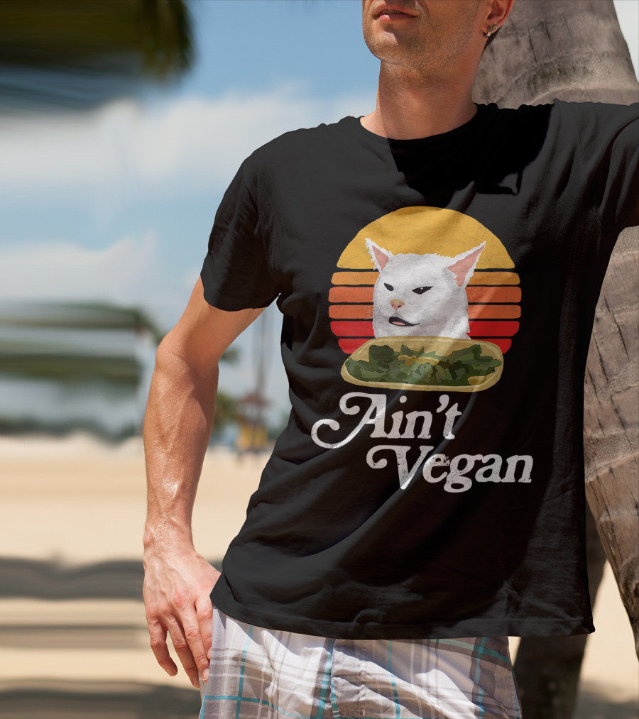 Ain't Vegan Arguing White Cat Retro Sunset T-Shirt