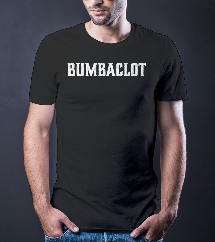 Bumbaclot Jamaican Rasta Insult Word Jamaica T-Shirt