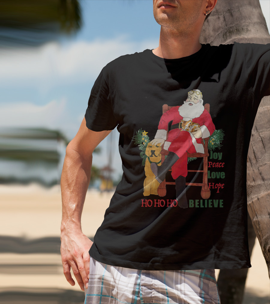 Christmas Santa With Dog And Cat Joy Peace Love Hope Believe Ho Ho Ho T-Shirt