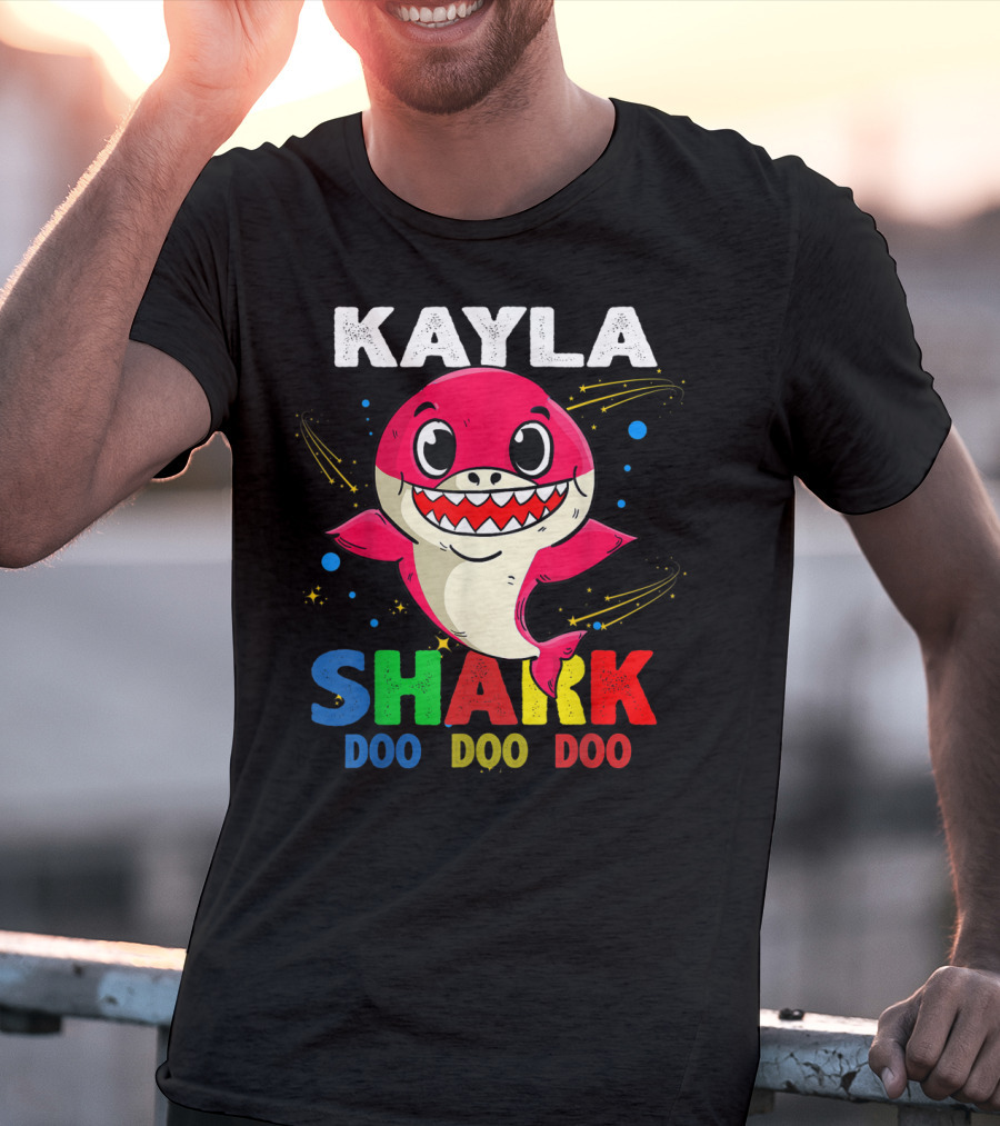 Kayla Shark Doo Doo Doo Custom Name Colorful T-Shirt