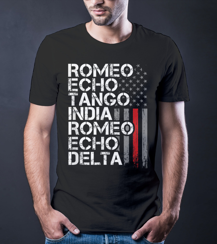 Romeo Echo Tango India Romeo Echo Delta Thin Red Line Retired Firefighter American Flag T-Shirt
