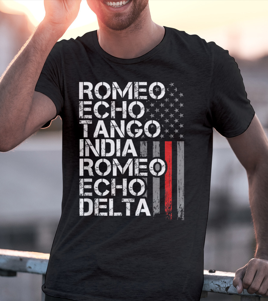 Romeo Echo Tango India Romeo Echo Delta Thin Red Line Retired Firefighter American Flag T-Shirt