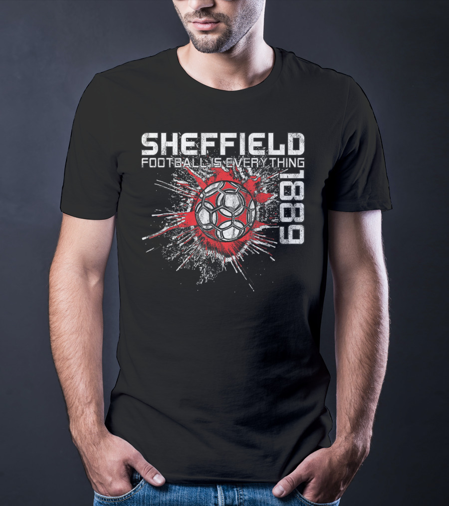 Sheffield Football Is Everything 1889 Splatter Ball T-Shirt
