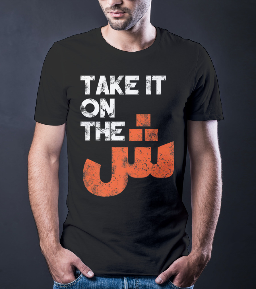 Take It On The Jeem Arabic Alphabet Sarcastic T-Shirt