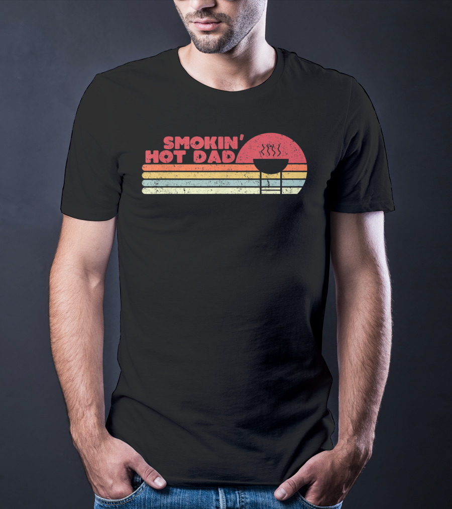 Smokin' Hot Dad Retro BBQ Grilling T-Shirt