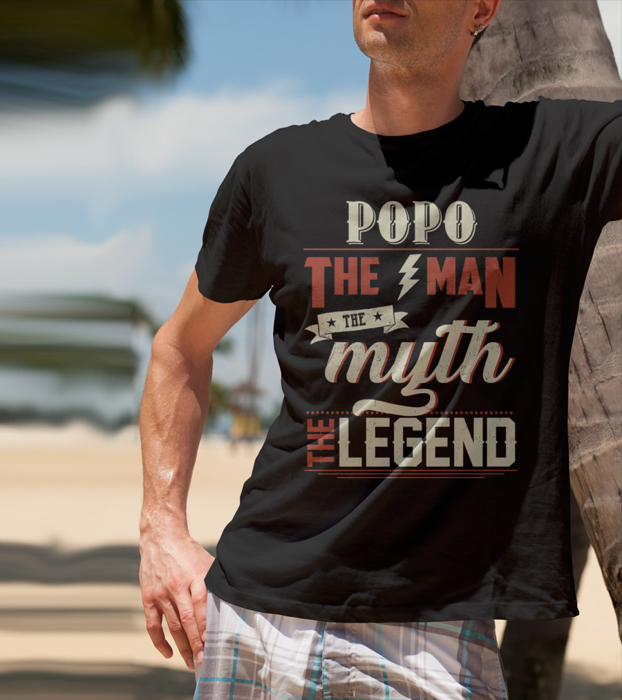 Popo The Man The Myth The Legend T-Shirt