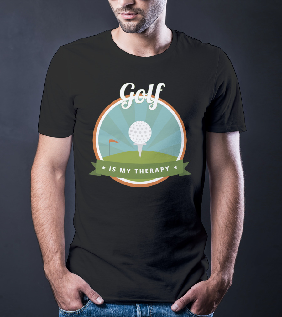 Golf Is My Therapy Golfer Humor T-Shirt